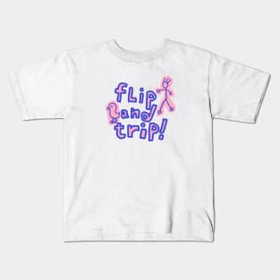 flip and trip Kids T-Shirt